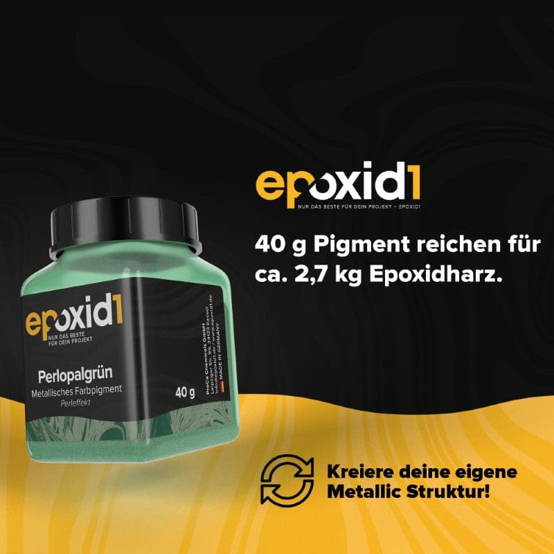 40g epoxid1 Pigment reichen für 2,7kg Harz